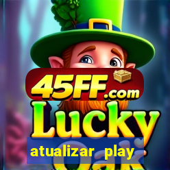 atualizar play store baixar